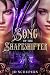 Song of the Shapeshifter by J.D. Schepers