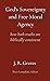 God's Sovereignty and Free Moral Agency by J.R. Graves
