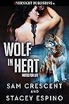 Wolf in Heat by Sam Crescent