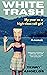 White Trash My year as a high-class call girl by Terry Angelos