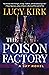 The Poison Factory by Lucy Kirk