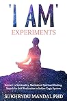 'I Am' Experiments