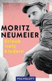 Urlaub trotz Kindern (Paperback)