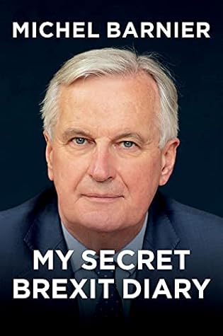 My Secret Brexit Diary: A Glorious Illusion