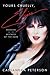 Yours Cruelly, Elvira: Memoirs of the Mistress of the Dark
