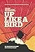 Up Like a Bird: The Rise and Fall of an IRA Commander
