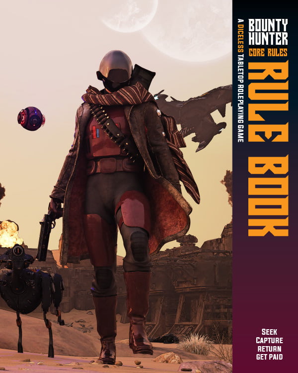 Bounty Hunter- A TTRPG