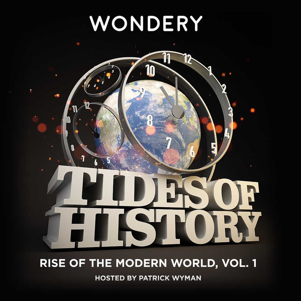 Tides of History: Rise of the Modern World, Vol. 1 Lib/E