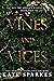 Vines and Vices (All the Qu...