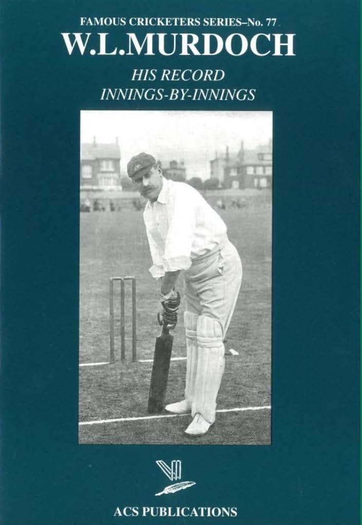 W.L. Murdoch: His record innings-by-innings