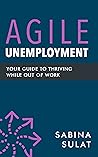 Agile Unemploymen...