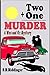 Two + One = Murder (Wes and...