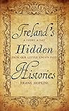 Ireland's Hidden ...