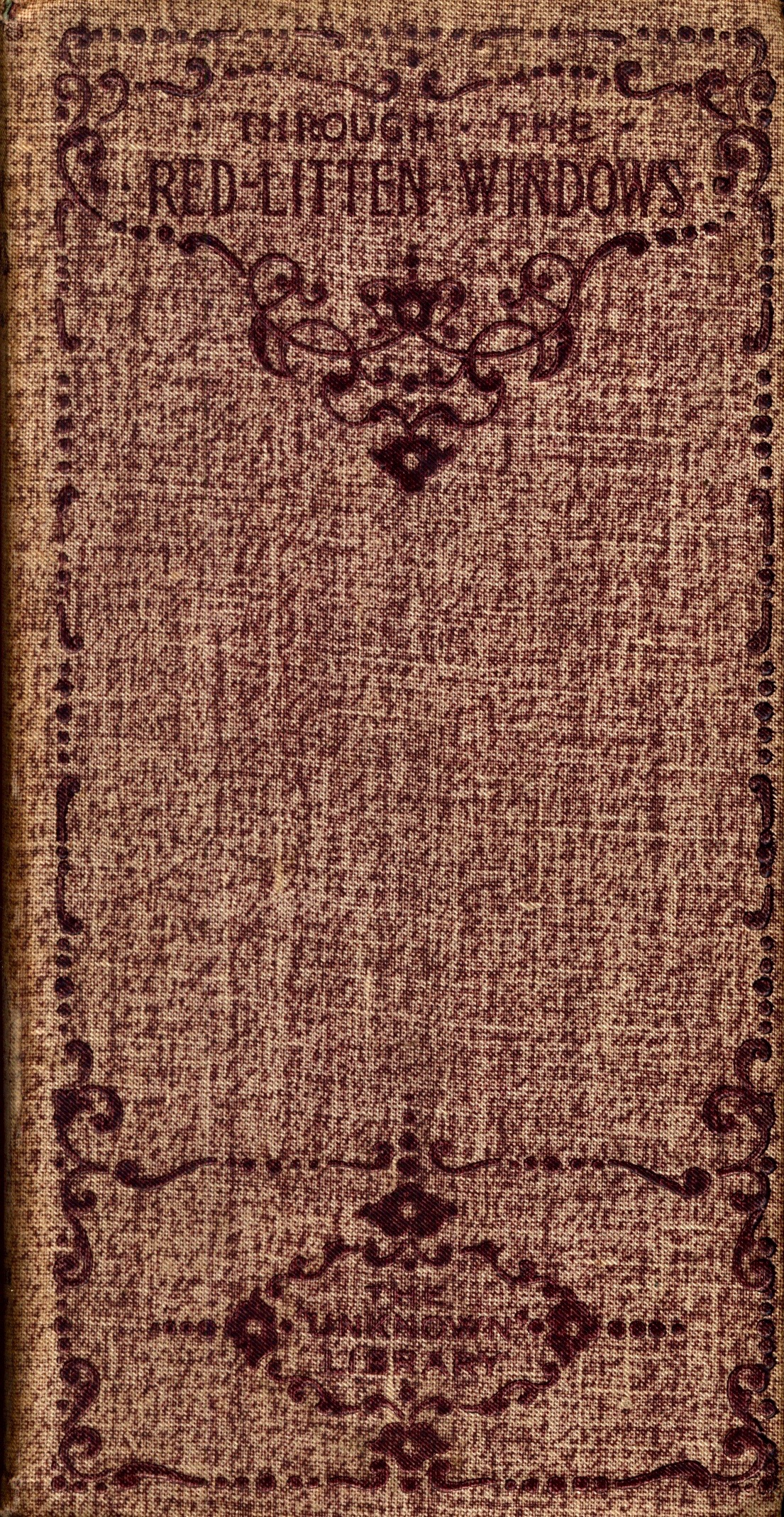 Through the Red-Litten Windows and The Old River House (Hardcover)