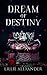 Dream of Destiny