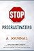 Stop Procrastinating A Jour...
