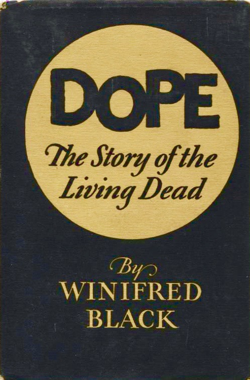 Dope: The Story of the Living Dead (Hardcover)