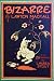 Bizarre