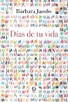 días de tu vida