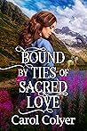Bound by Ties of Sacred Love