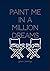 Paint Me In A Million Dreams