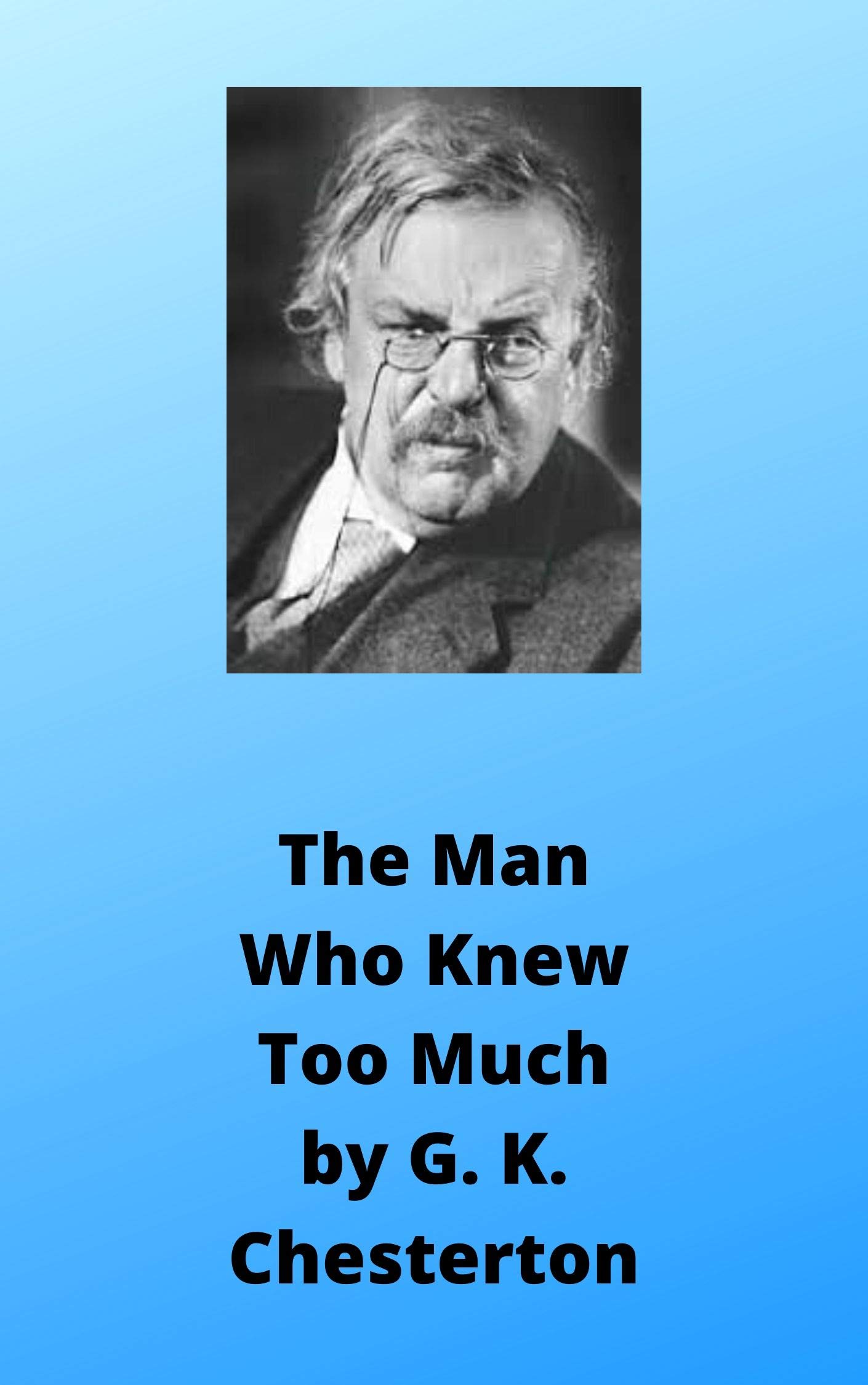The Man Who Knew Too Much