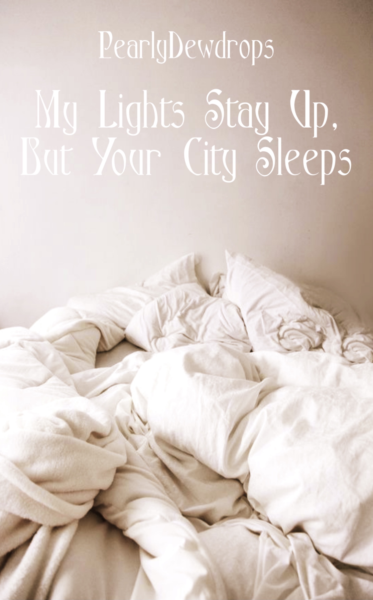 My Lights Stay Up, But Your City Sleeps
