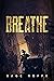 Breathe