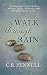 A Walk Through Rain: A nove...