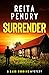 Surrender: A Cass Robbins M...