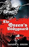 The Queen's Bodyg...