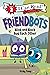 Friendbots: Blink and Block Bug Each Other (I Can Read Comics Level 2)