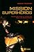 Mission superhéros