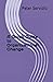 A Quick Guide to Organizational Change (Quick Guides for Your School or Business)