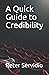 A Quick Guide to Credibility