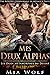 Mes deux alphas (Les Duos métamorphes du mésert, #1)