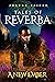 Tales of Reverba by Jordan Spicer