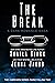 The Break by Shayla Black