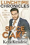 Spice Cake by Keta Kendric