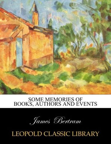 Some memories of books, authors and events