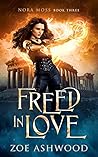 Freed in Love