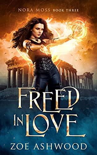 Freed in Love (Nora Moss #3)