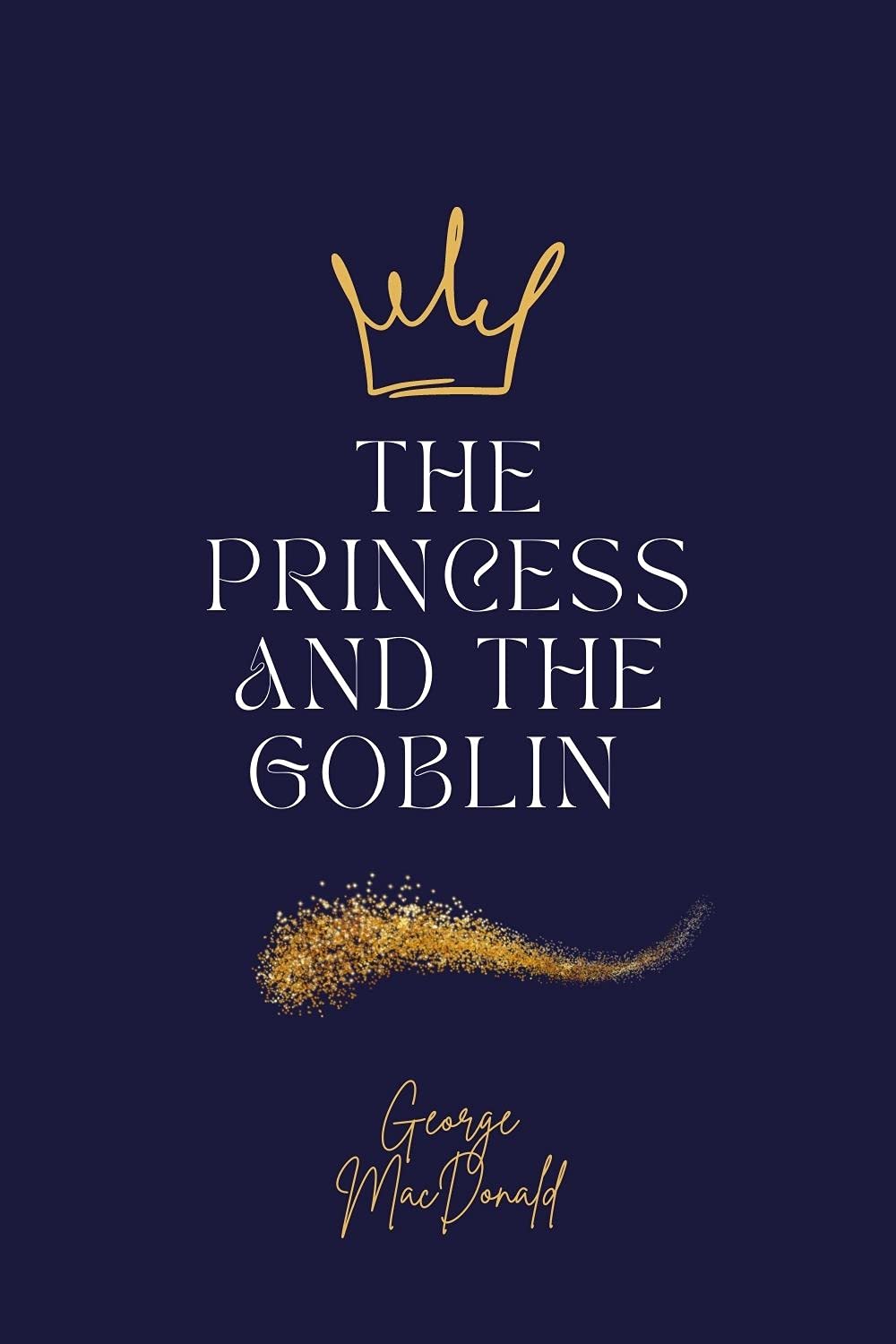 The Princess and the Goblin Illustrated