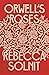 Orwell's Roses