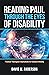 Reading Paul Through the Eyes of Disability by David W. Anderson