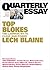 Top Blokes: The Larrikin Myth, Class and Power (Quarterly Essay #83)