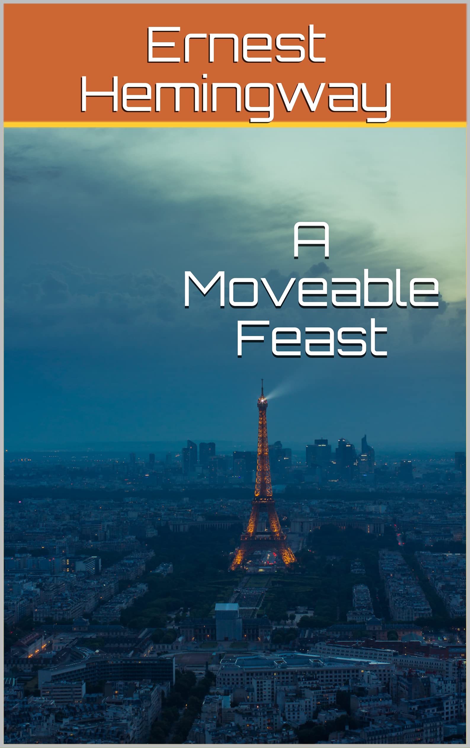 A Moveable Feast