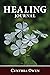 Healing Journal: A Christia...