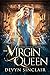 The Virgin Queen (The Royal Celestials, #6)