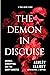 The Demon in Disguise by Ashley  Elliott